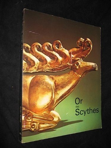 Or des scythes - Trésors des musées soviétiques - Catalogue de l'exposition au Grand Palais, 8 octobre - 21 décembre 1975 9782711800247