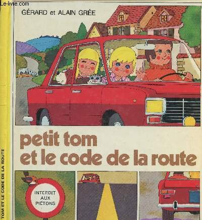 Petit Tom et le code de la route 9782203121133