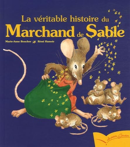 La véritable histoire du Marchand de Sable 9782013913348