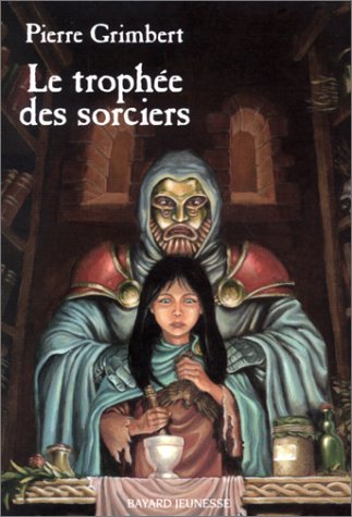 Le Trophée des sorciers 9782227068049