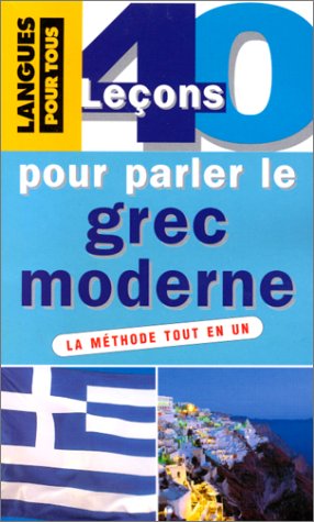 40 leçons pour parler le grec moderne 9782266101301