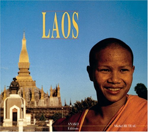 Laos. Voyage Dans Un "Etat D'Esprit" 9782907754163