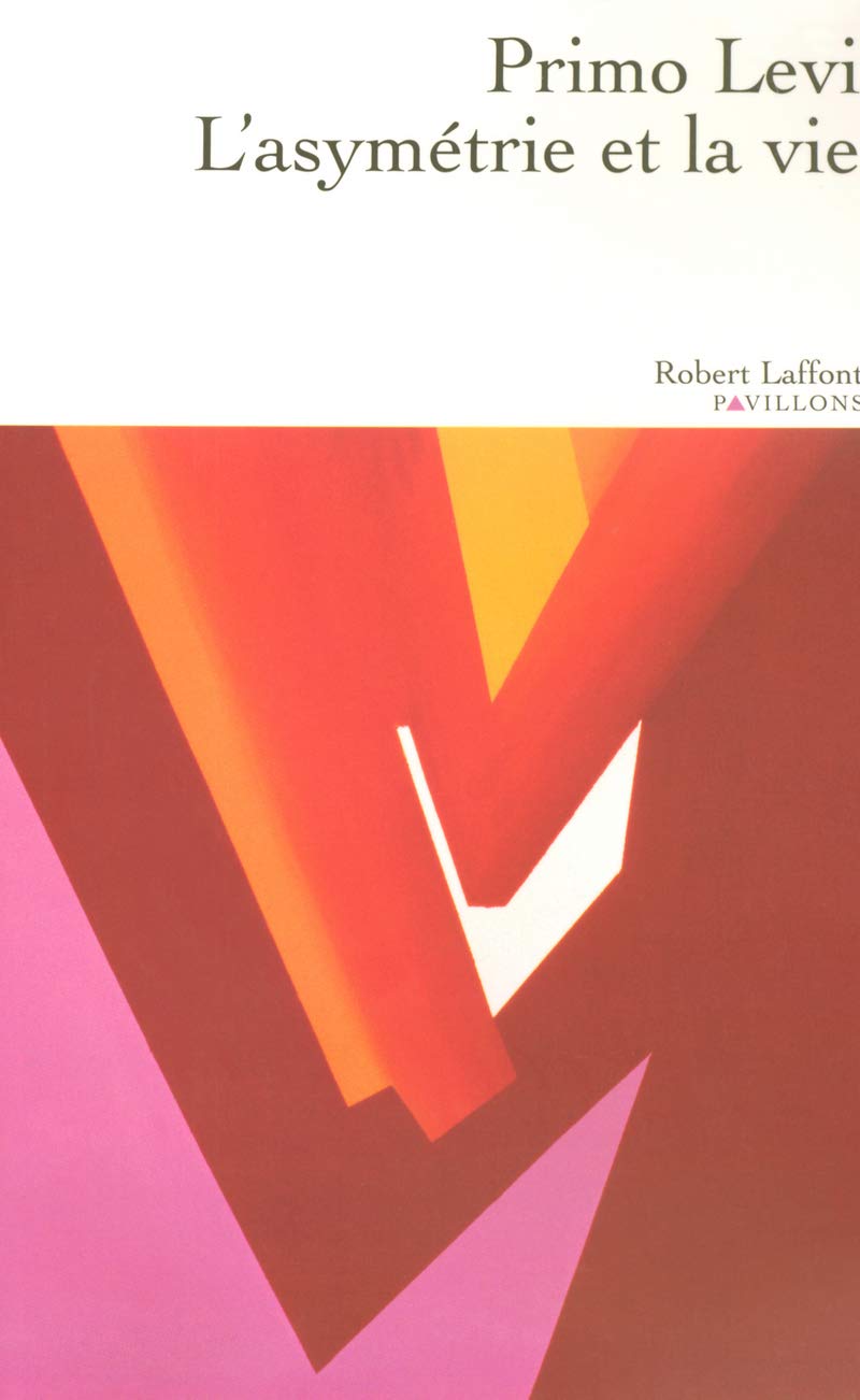 L'Asymétrie et la Vie 9782221096536