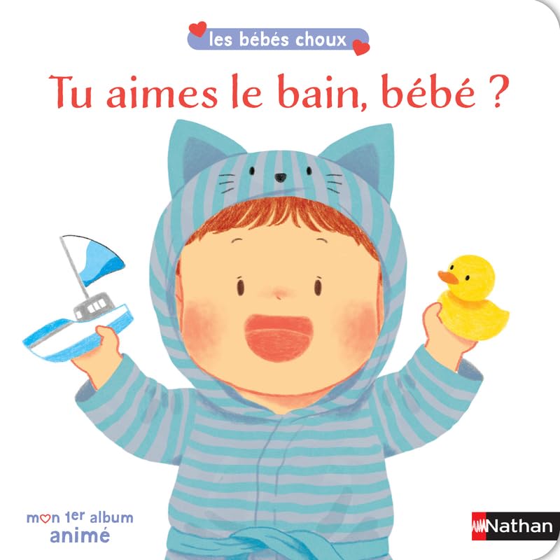 Tu aimes le bain, bébé ? - Les bébés choux - livre animé dès 12 mois 9782095027698
