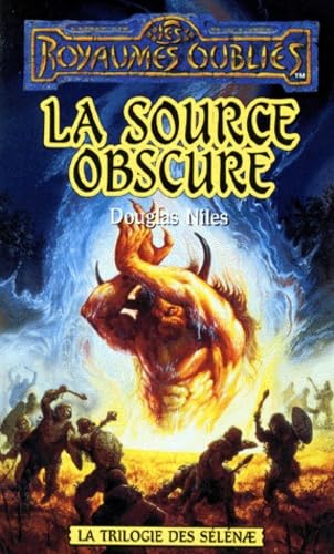 Trilogie des Sélénae, tome 3 : La Source obscure 9782265062122