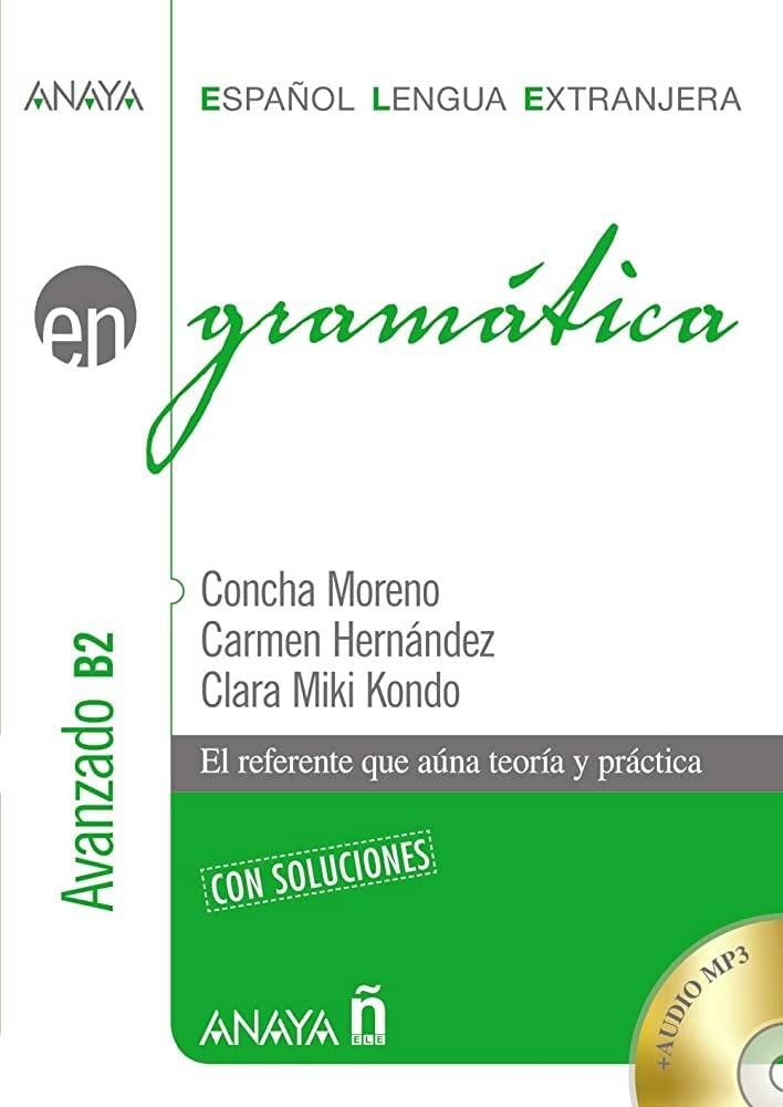 Anaya ELE EN collection: Gramatica - nivel avanzado B2 con soluciones+CD Nueva 9788469846407