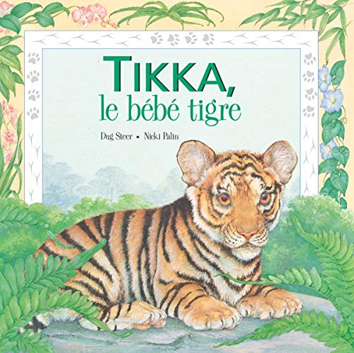 Tikka, le bébé tigre 9782013909617