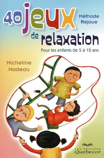 40 jeux de relaxation 9782764014578