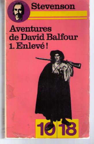 Aventure.balfour t.1 enleve 9782264000323