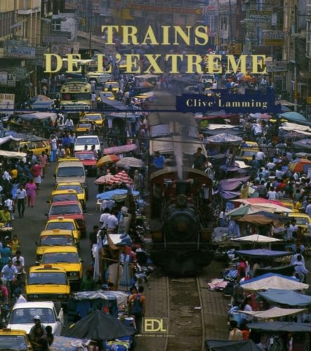 Trains de l'extrême 9782846902731