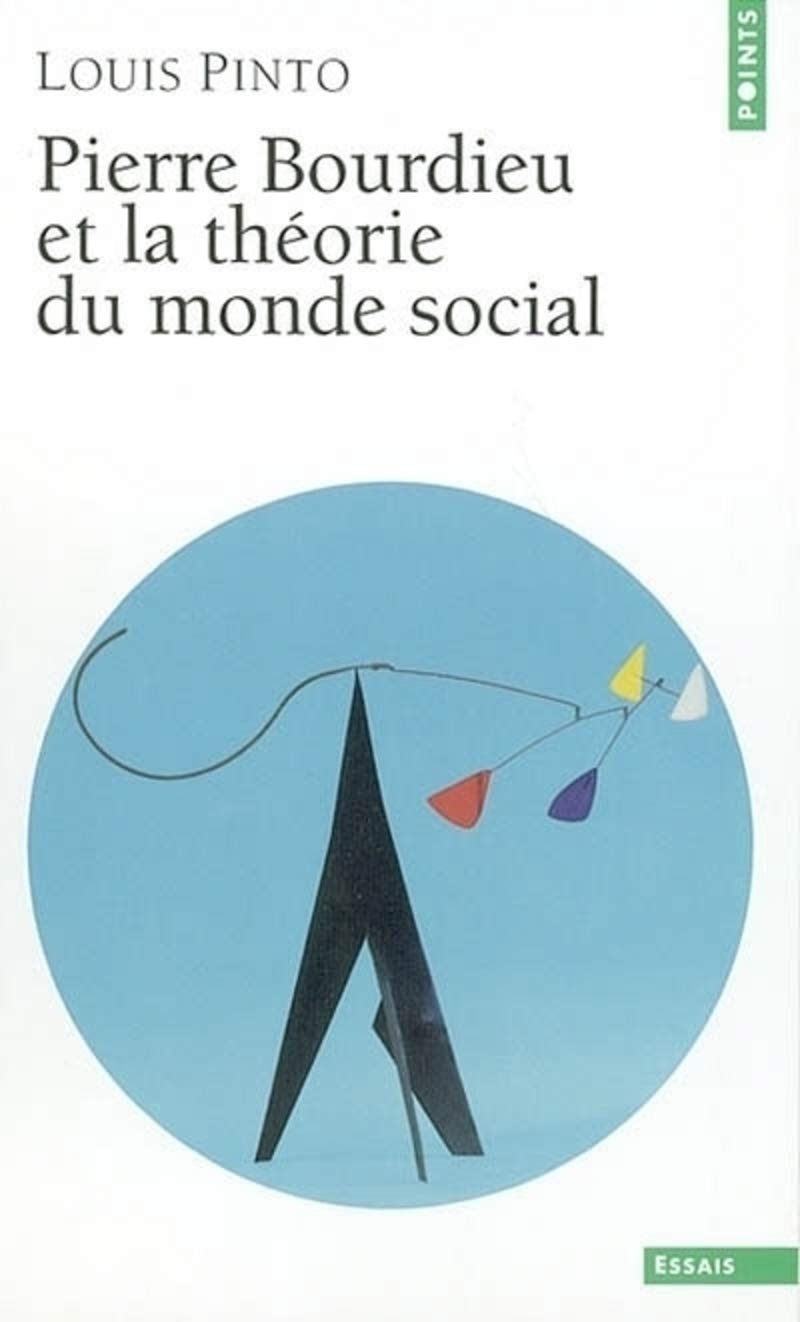Pierre Bourdieu et la Théorie du monde social 9782020557290