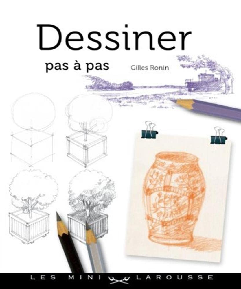 Dessiner - pas à pas 9782035857767