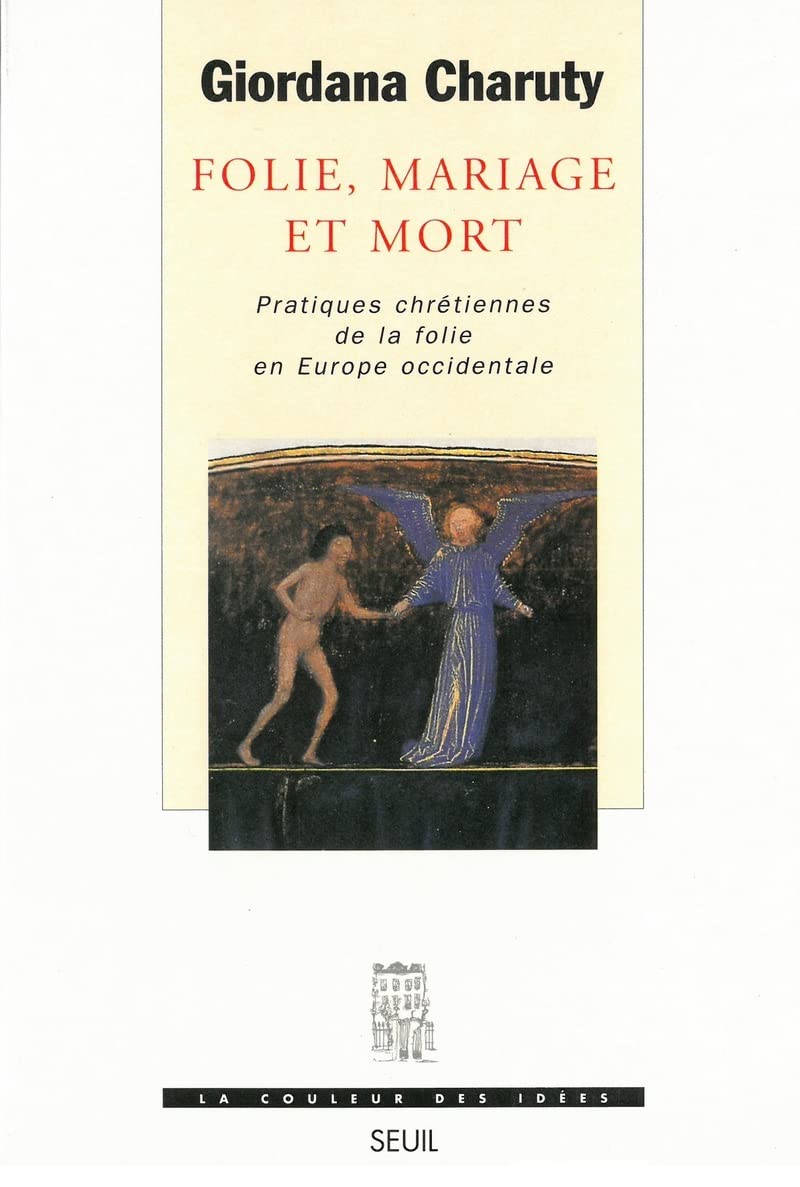 Folie, mariage et mort 9782020303408