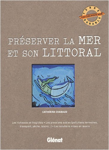 Préserver la mer et son littoral 9782723462976