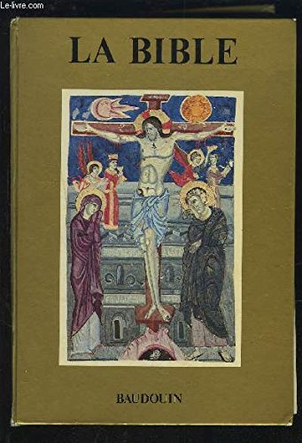 La Bible : Avec des explications édifiantes tirées des saints Pères 9782863960028