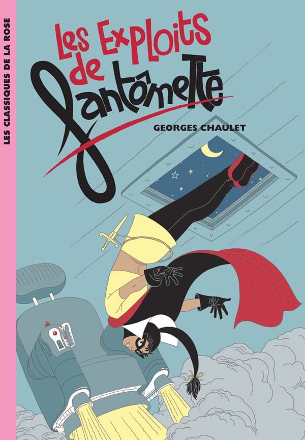 Fantômette 01 - Les exploits de Fantômette 9782012011427