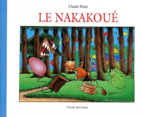 Nakakoue (Le) 9782211045872