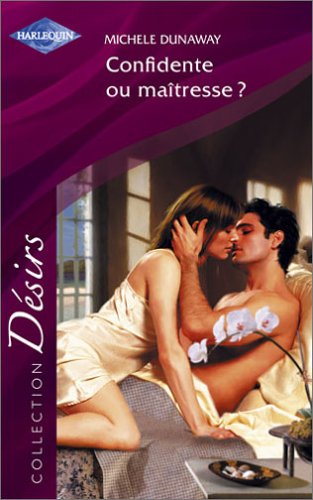 Confidente ou maîtresse ? 9782280108805