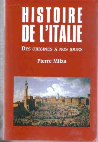 Histoire de l'Italie: Des origines à nos jours 9782286018733