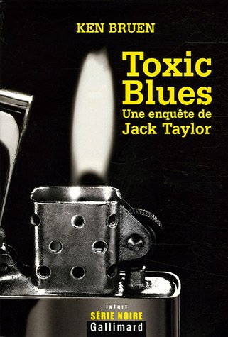 Toxic Blues: Une enquête de Jack Taylor 9782070305193