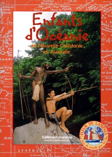 Enfants D'Oceanie. De Nouvelle-Caledonie En Australie 9782070545155