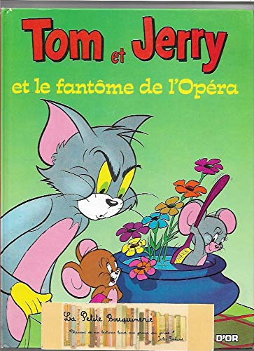 Tom et Jerry et le fantôme de l'Opéra 9782719208830