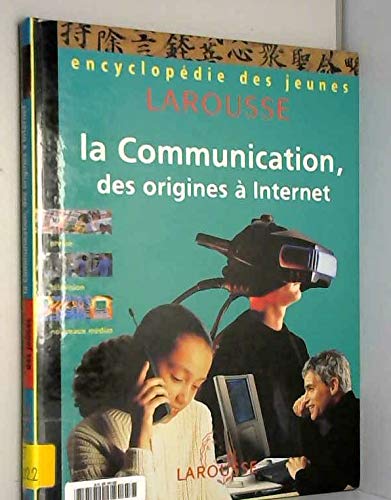La Communication : Des origines à internet 9782036524118