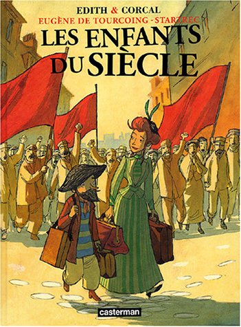 Eugène de Tourcoing-Startrec : Les Enfants du siècle 9782203387003