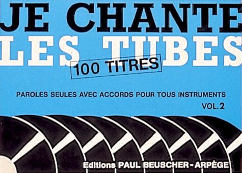 Partition : Je chante les tubes 2 3137990002008