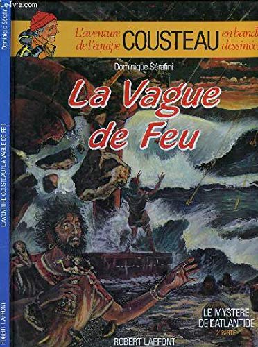 Le Mystere De L'Atlantide. Tome 2, La Vague De Feu 9782221058619