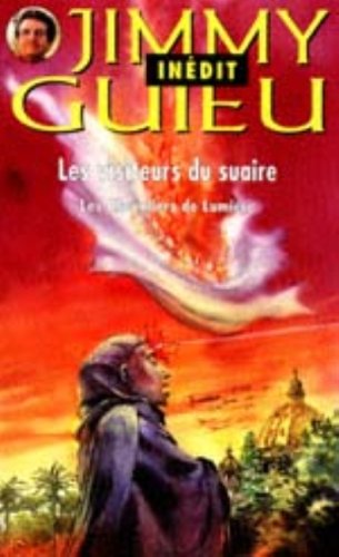 Les Visiteurs Du Suaire. Les Chevaliers De Lumiere 9782744303210