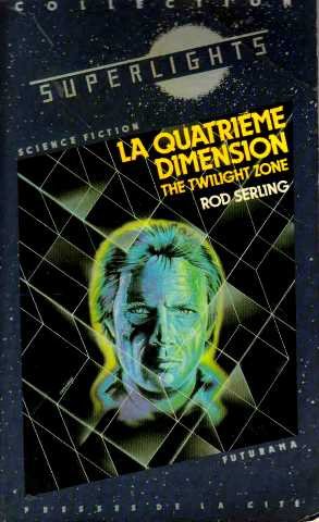 Quatrième dimension la serling r lig26 9782258016064