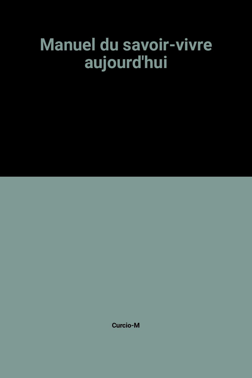 Manuel du savoir-vivre aujourd'hui 9782738201904