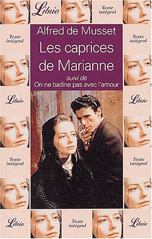 Les Caprices de Marianne, suivi de "On ne badine pas avec l'amour" 9782290314746