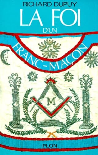 La Foi d'un Franc-Maçon 9782259001960