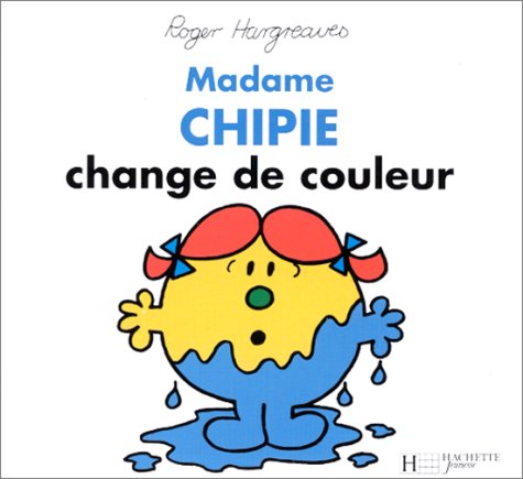 Madame Chipie change de couleur 9782012236707