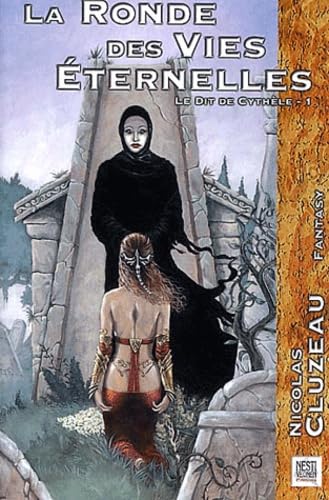 Ronde des Vies Eternelles-Le Dit Cyt. 1 9782910899486