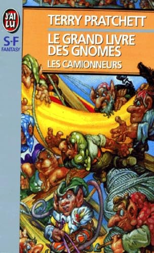 Le Grand Livre des gnomes, tome 1 : Les Camionneurs 9782277241782