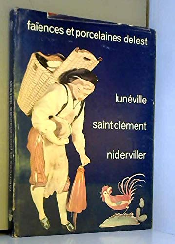 Lunéville, Niderviller, Saint-Clément (A B C collection) 