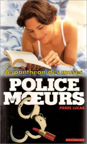 Le panthéon des muses Police des moeurs n° 140 9782744304262