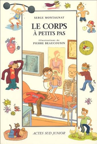 Le corps à petits pas 9782742754656