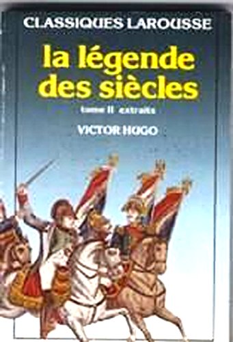 La Legende Dse Siecles. Tome 2 9782038700602