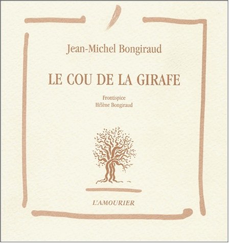 Le cou de la girafe 9782911718731