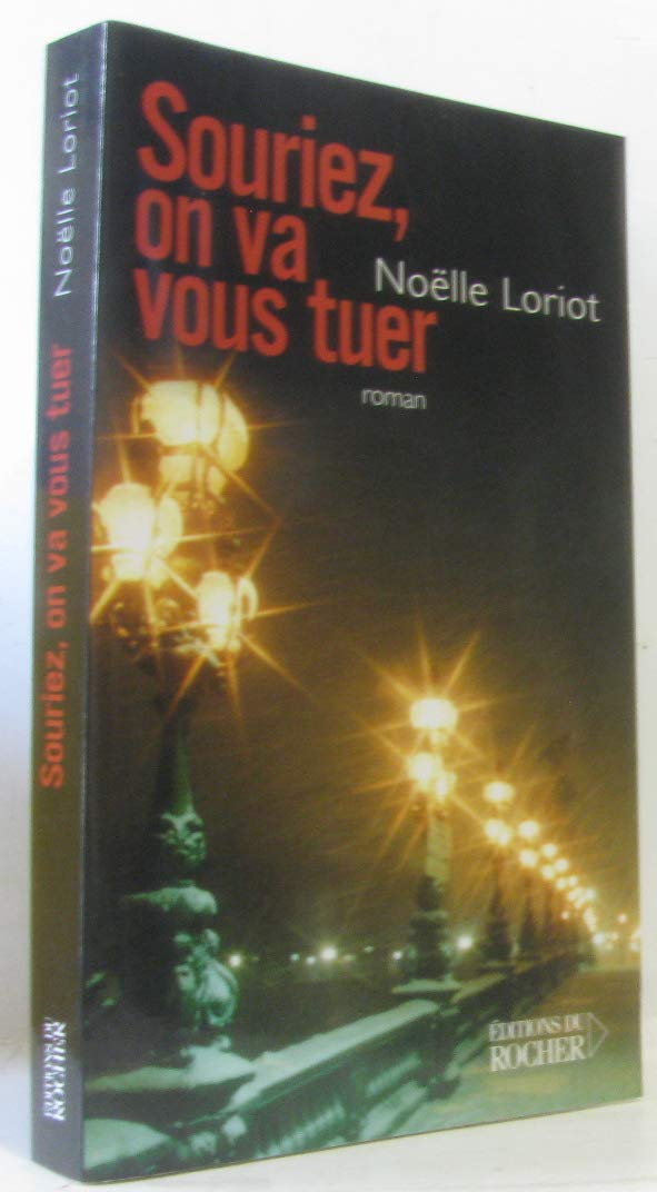 Souriez, on va vous tuer 9782268058764