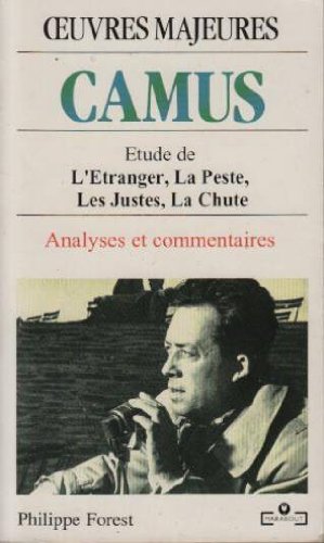 Oeuvres Majeures: Camus: L'Etranger, La Peste, Les Justes, La Chute 9782501016940