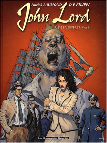 John Lord, tome 1 : Bêtes sauvages 9782731615494