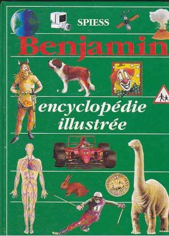 Benjamin une encyclopedie illustree 9782880013165