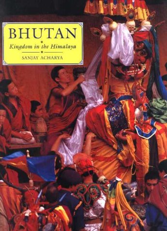 Bhutan: Kingdom in the Himalaya 9788174360618