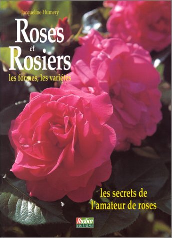 Roses et rosiers 9782840380399