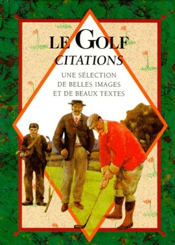 Le golf. Citations 9782873880118